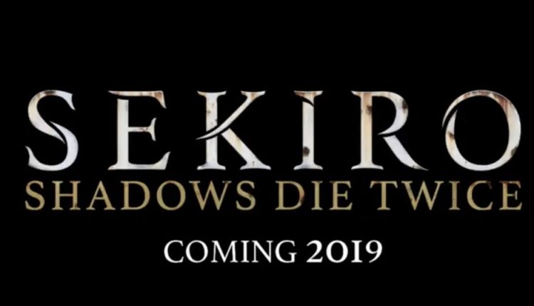 Sekiro: Shadows Die Twice