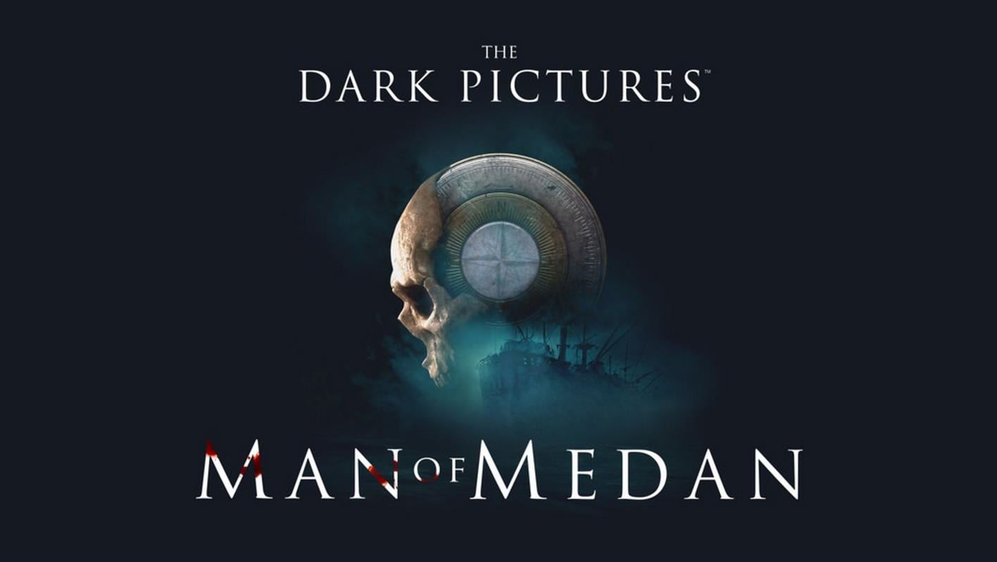 The Dark Pictures Anthology: Man of Medan