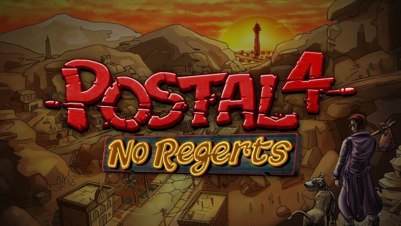 POSTAL 4: No Regerts